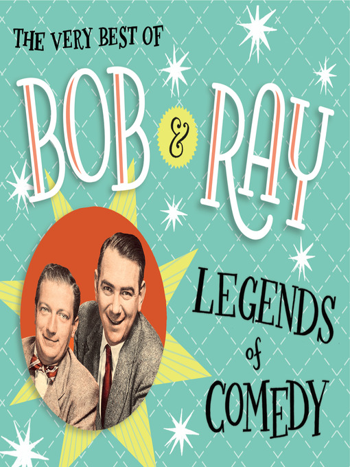 Title details for The Very Best of Bob and Ray by Ray Goulding - Available